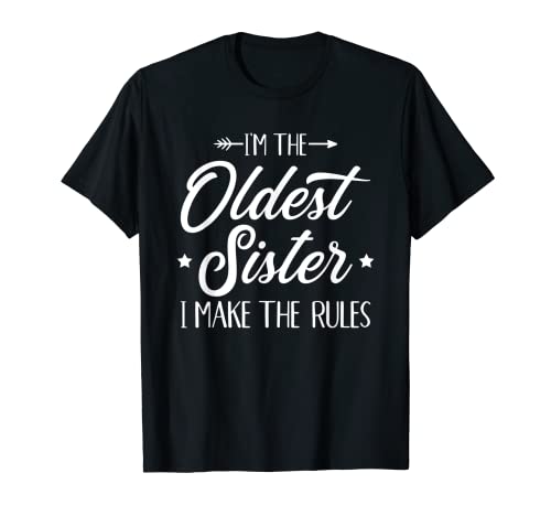 Älteste Schwester lustiger Spruch T-Shirt