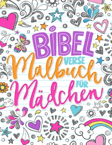 Bibelverse Malbuch für Mädchen: 35 Malseiten in schöner Lettering Schrift mit inspierenden und motivierenden Versen für 9- bis 13- Jährige