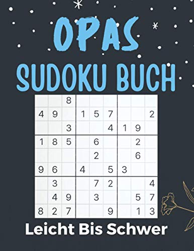 Opas Sudoku Buch: 112 Sudoku Großdruck Rätsel mit. Lösungen | Leicht-schwer | - kleine Geschenke für opa zu weihnachten - Gedächtnistraining für Senioren - Geschenkapp