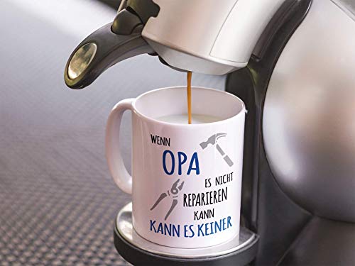 Shirtinator Tasse Geschenk für Opa I Wenn Opa es nicht reparieren kann I Geburtstag Geschenkideen Geschenke für Opa Kaffeebecher - Geschenkapp